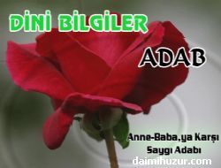 Anne-Baba’ya Karşı Saygı Adabı